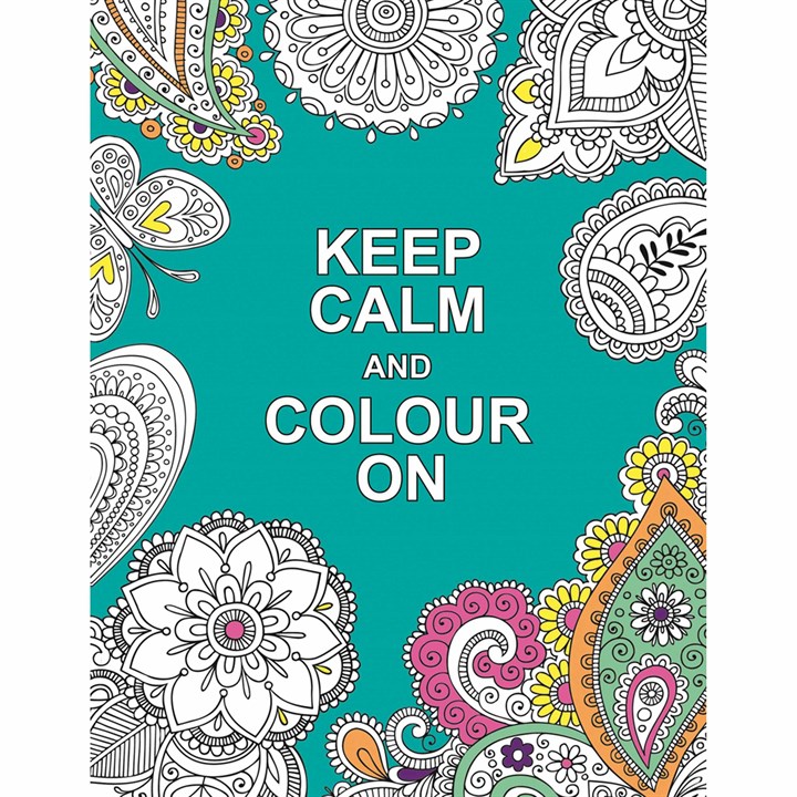 Keep Calm And Colour On Colouring Book