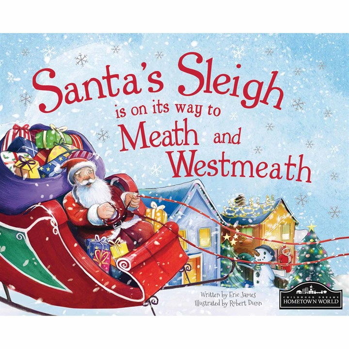 Santas Sleigh is on its way to Meath and Westmeath