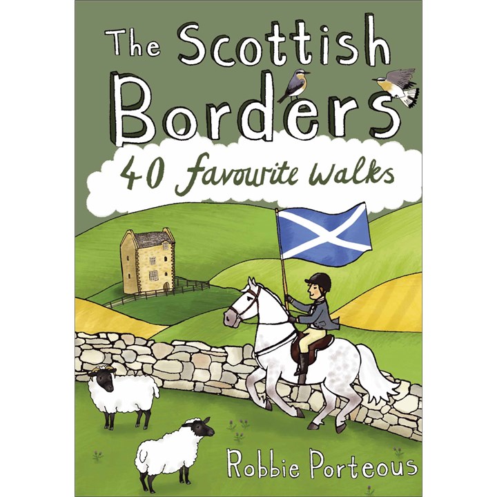 The Scottish Borders, 40 Favourite Walks Book