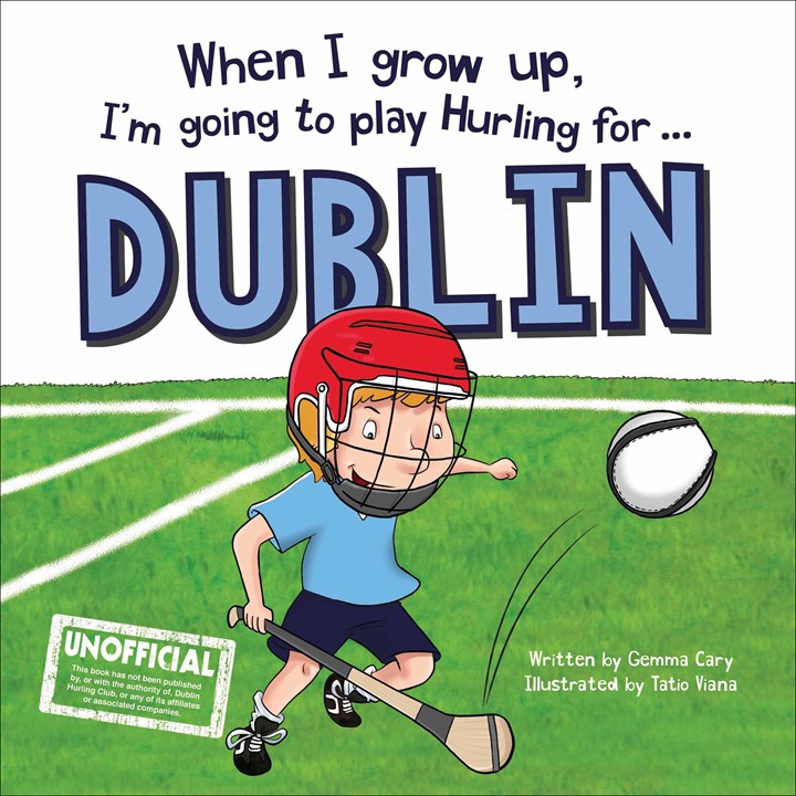 When I Grow Up, Dublin Hurling Book