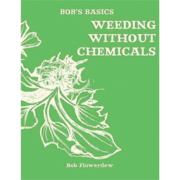 Bob Flowerdew, Weeding Without Chemicals Book
