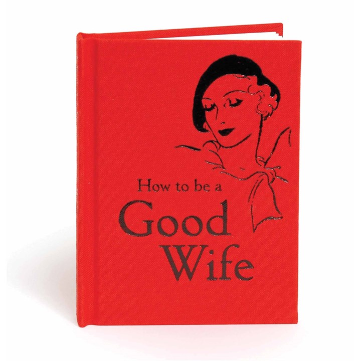 How To Be A Good Wife Book