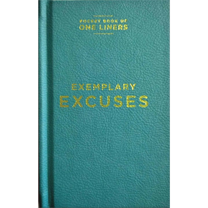 One Liners, Exemplary Excuses Book