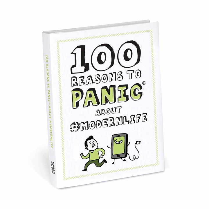 100 Reasons To Panic About #Modernlife Book
