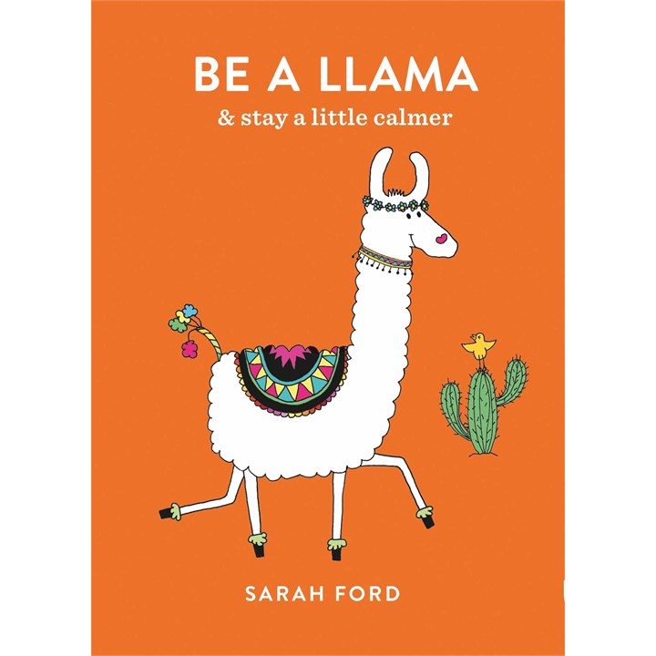 Sarah Ford, Be A LLama & Stay A Little Calmer Book