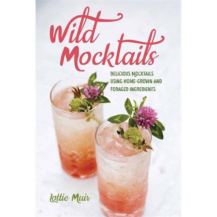 Lottie Muir, Wild Mocktails Book