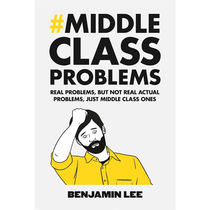 Benjamin Lee, Middle Class Problems Book