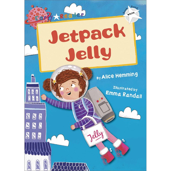 Early Readers, Jetpack Jelly Book (Age 6 to 7, Year 2-3)