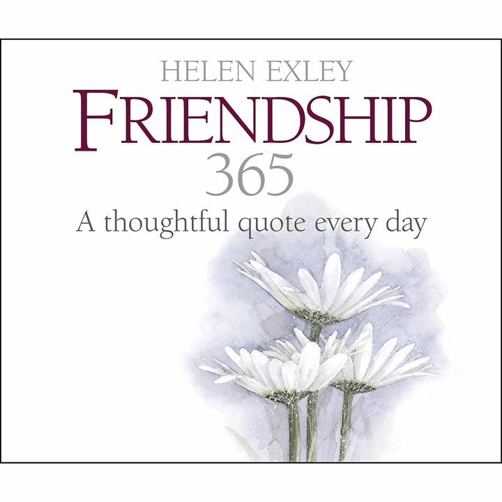 Helen Exley, 365 Thoughtful Quotes About Friendship Perpetual Calendar