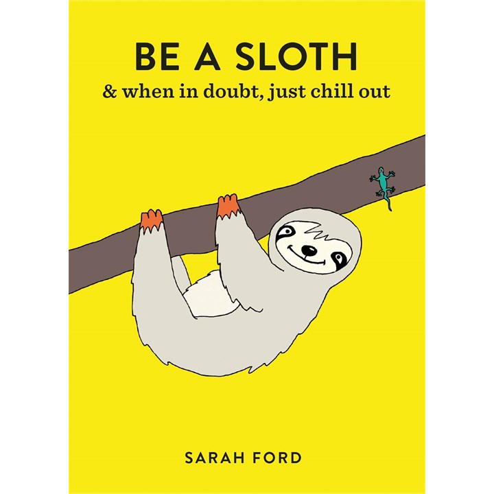 Sarah Ford, Be A Sloth Book