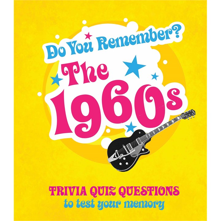 Do You Remember? The 1960's Book