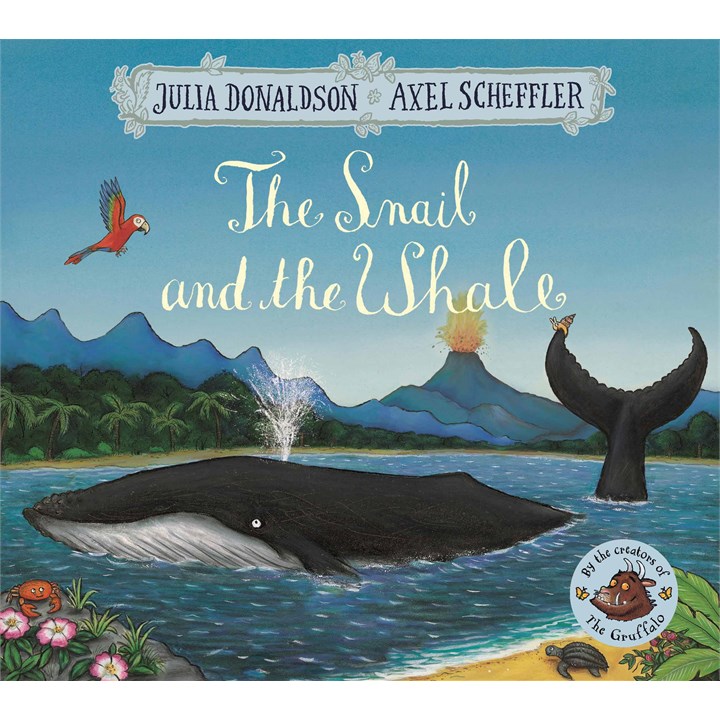 Julia Donaldson, The Snail And The Whale Book