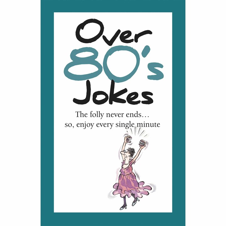 Over 80's Joke Book