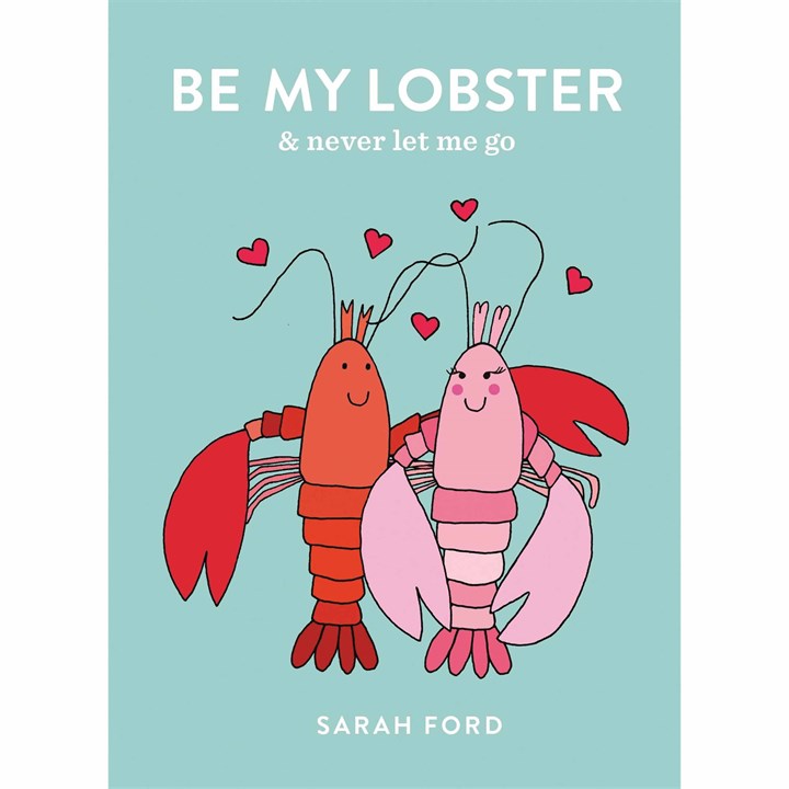 Sarah Ford, Be My Lobster Book