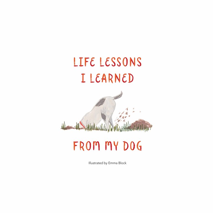 Life Lessons I Learned From My Dog Book