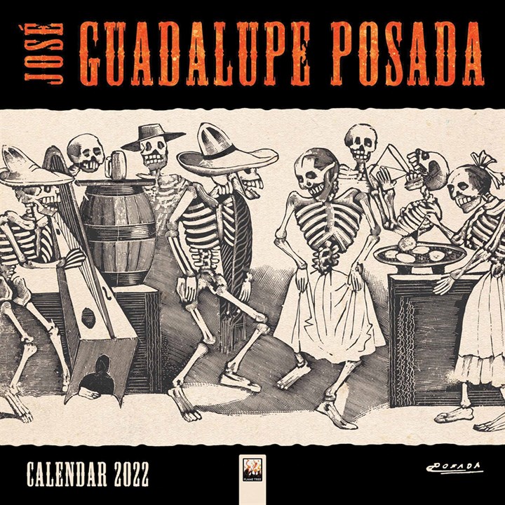 José Guadalupe Posada Calendar 2022