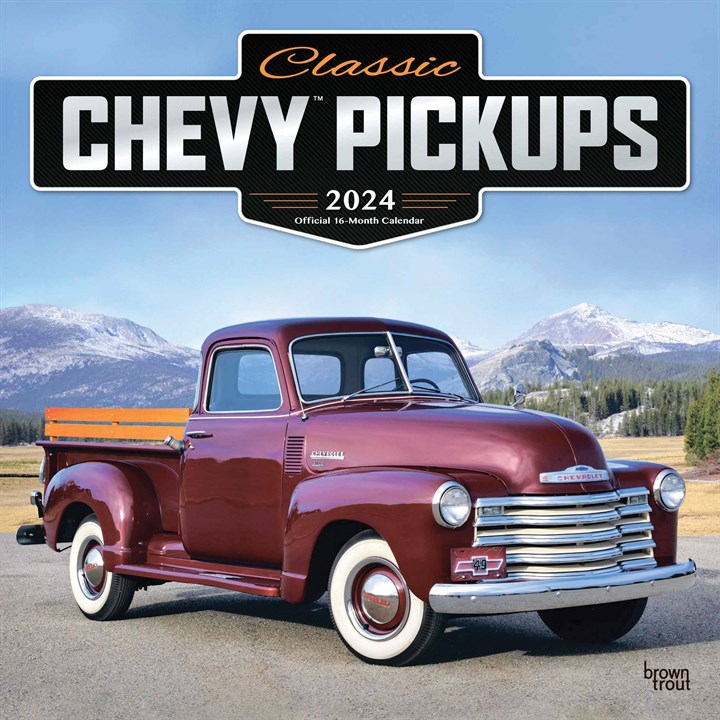 Classic Chevy Pickups Calendar 2024