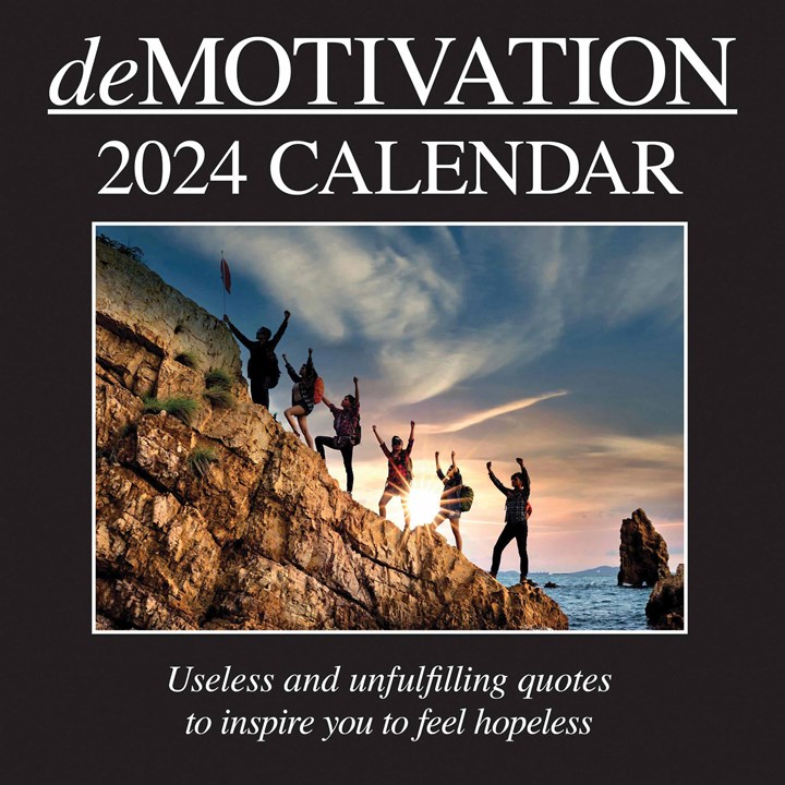 Demotivation Calendar 2024