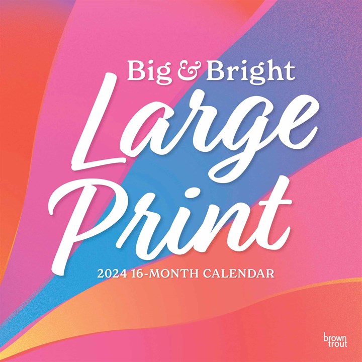 Large Print, Big & Bright Calendar 2024