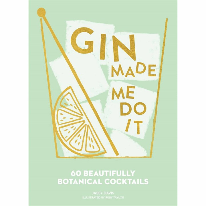 Gin Made Me Do It Book
