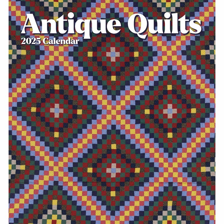 Antique Quilts Calendar 2025