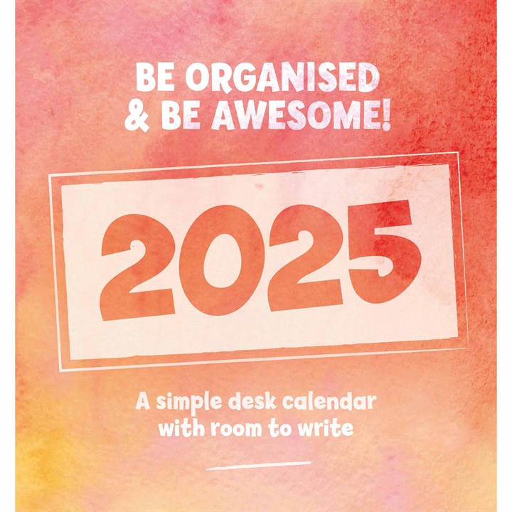 Be Organised & Be Awesome Easel Desk Calendar 2025