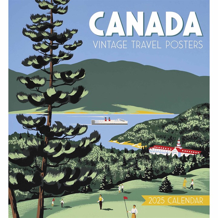 Canada Vintage Travel Posters Calendar 2025