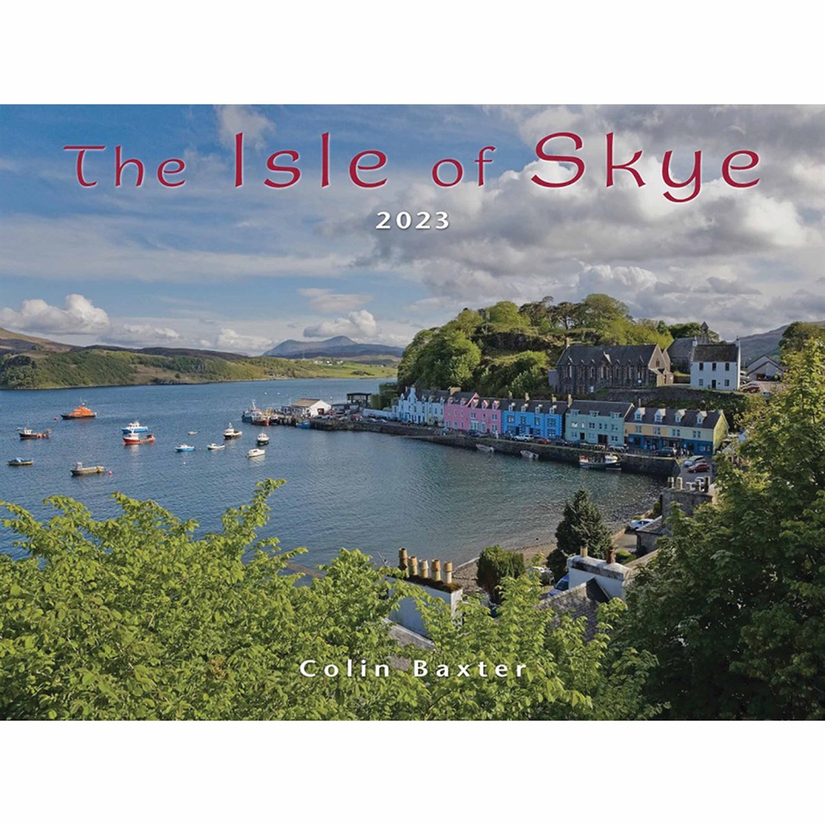Colin Baxter, The Isle Of Skye A4 2023 Calendars