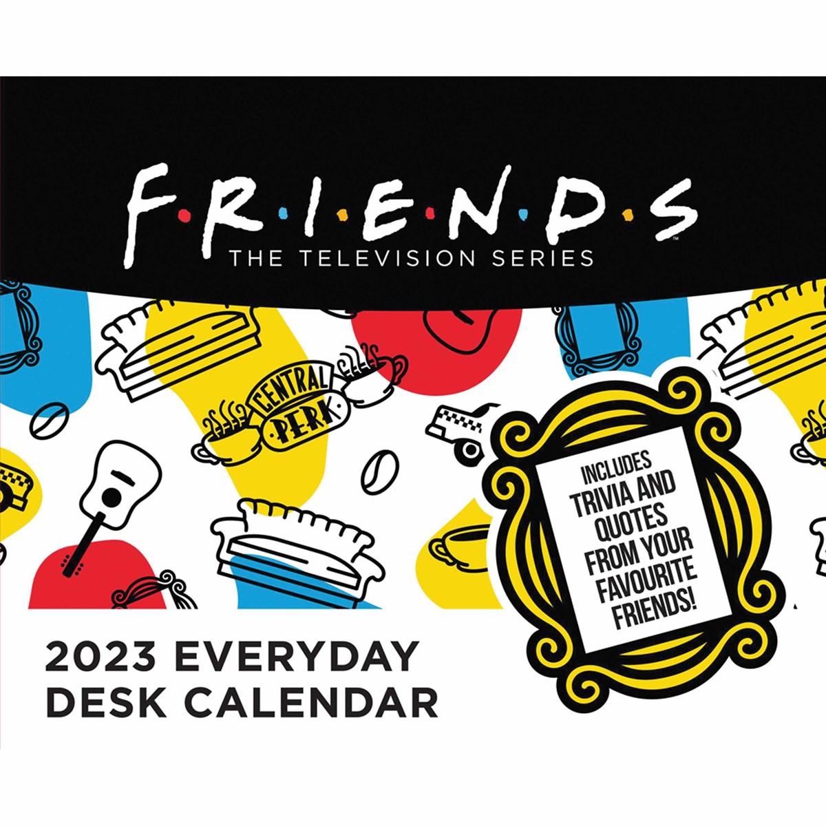 Friends Official Desk 2023 Calendars