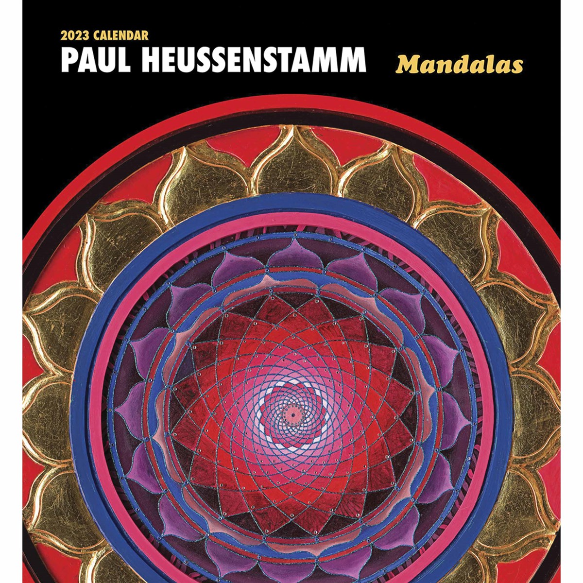 Paul Heussenstamm, Mandalas 2023 Calendars