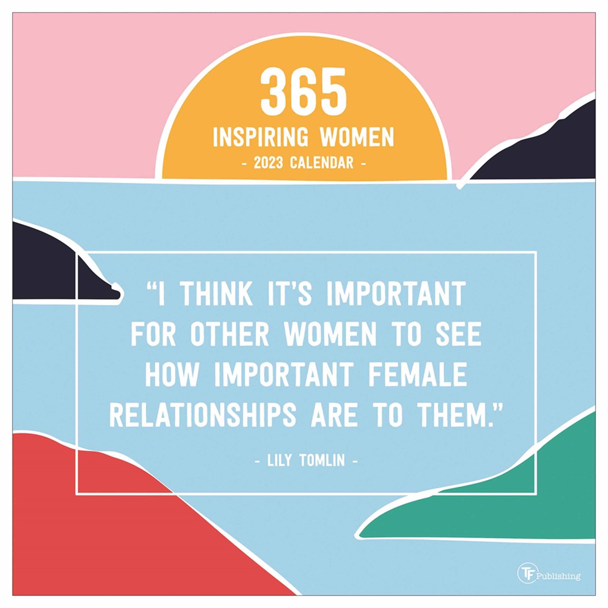365 Inspiring Women 2023 Calendars