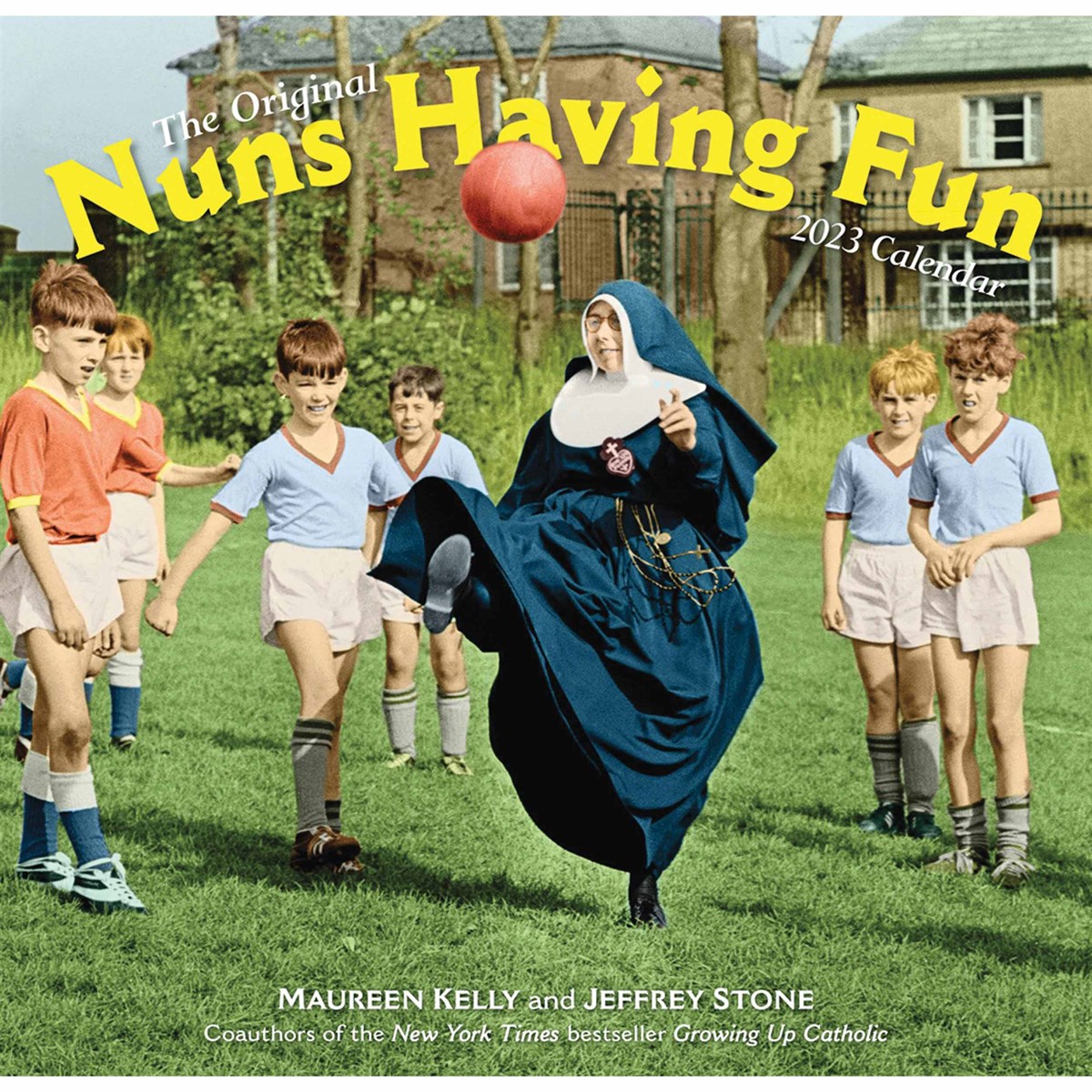 Nuns Having Fun 2023 Calendars