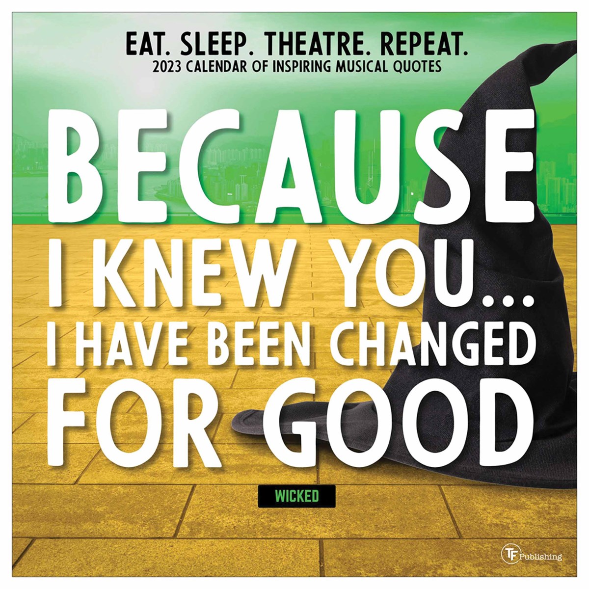 Eat, Sleep, Theatre, Repeat 2023 Calendars